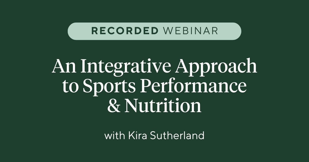 Integrative Approach Sports Performance Nutrition Webinar